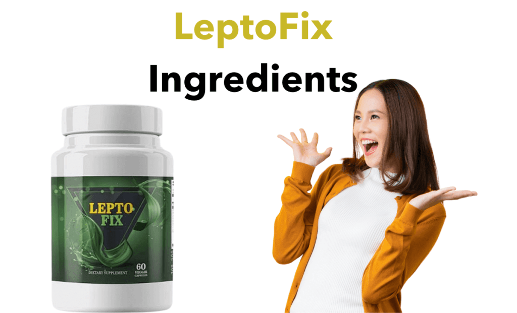 LeptoFix Ingredients