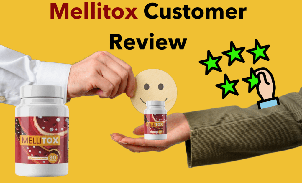 Mellitox Customer Review